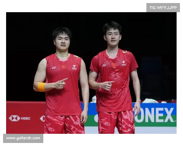 梁伟铿王昶携手晋级羽毛球世锦赛男双16强展现强大实力
